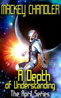A Depth of Understanding by Mackey Chandler