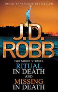 Ritual in Death / Missing in Death by J.D. Robb