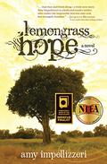 Lemongrass Hope by Amy Impellizzeri