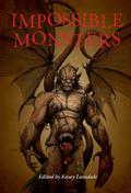 Impossible Monsters by Bradley Denton