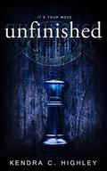 Unfinished (Unstrung #0.5) by Kendra C. Highley