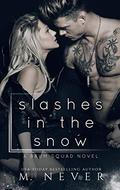 Slashes in the Snow (Baum Squad #1) by Ryan West