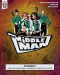 The Middleman - Volume 5: The Pan-Universal Parental Reconciliation (The Middleman #6) by Javier Grillo-Marxuach