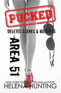 AREA 51: Pucked Series Deleted Scenes & Outtakes by Helena Hunting