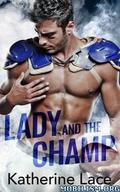 Lady and the Champ by Katherine Lace