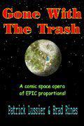 Gone With The Trash by Patrick Lussier
