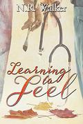 Learning to Feel by N.R. Walker