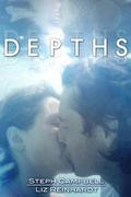 Depths by Steph Campbell, Liz Reinhardt
