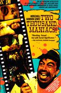Two Thousand Maniacs! by Herschell Gordon Lewis