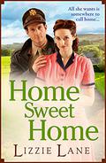 Home Sweet Home: by Lizzie Lane