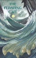 The Floating Café and Other Weird Tales by Margery Lawrence