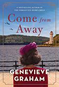 Come from Away: A Novel by Genevieve Graham