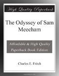 The Odyssey of Sam Meecham by Charles E. Fritch