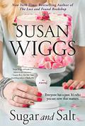 Sugar and Salt (Bella Vista Chronicles #4) by Susan Wiggs