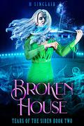 Broken House by M. Sinclair