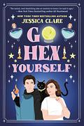 Go Hex Yourself (Hex #1) by Jessica Clare