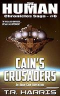 Cain's Crusaders by T.R. Harris