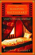 The Sleeping Dictionary by Sujata Massey