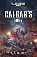 Calgar's Fury (Warhammer 40,000 #1) by Paul Kearney