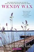 A Week at the Lake by Wendy Wax