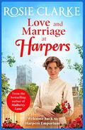 Love and Marriage at Harpers by Rosie Clarke