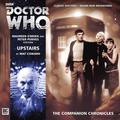 Doctor Who: Upstairs (The Companion Chronicles #8.03) by Maureen O'Brien