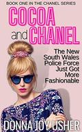 Cocoa and Chanel (Chanel #1) by Donna Joy Usher