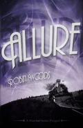 Allure (The Watcher #0.5) by Robin Woods