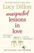 Unexpected Lessons in Love: The heartwarming Sunday Times bestseller by Lucy Dillon