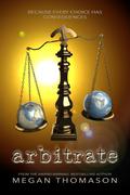 Arbitrate (Daynight #2) by Megan Thomason