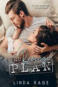 The Revenge Plan by Linda Kage