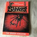 The Spider Kingdom (Shivers #13) by M.D. Spenser