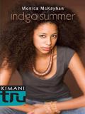 Indigo Summer (Indigo Summer #1) by Monica McKayhan