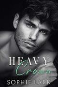 Heavy Crown: A Dark Mafia Romance by Sophie Lark