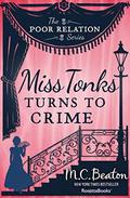 Miss Tonks Turns to Crime (Poor Relation #2) by Marion Chesney