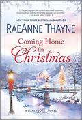Coming Home for Christmas: A Clean & Wholesome Romance by RaeAnne Thayne