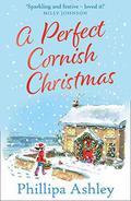A Perfect Cornish Christmas (Porthmellow Harbour #2) by Phillipa Ashley
