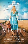 The Girl from Vichy by Andie Newton