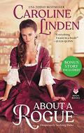 About a Rogue (Bonus Short Story Included): Desperately Seeking Duke (Desperately Seeking Duke #1) by Caroline Linden