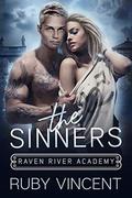 The Sinners: A Reverse Harem Bully Romance by Ruby Vincent