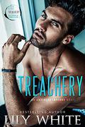 Treachery (Antihero Inferno #1) by Lily White