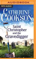 Saint Christopher and the Gravedigger by Catherine Cookson