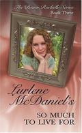 So Much to Live For by Lurlene McDaniel