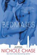 Bedmates (American Royalty #1) by Nichole Chase