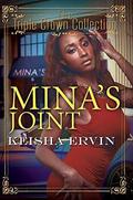 Mina's Joint by Keisha Ervin