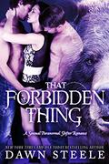 That Forbidden Thing by Dawn Steele