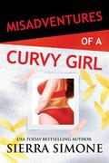 Misadventures of a Curvy Girl (Misadventures) by Sierra Simone