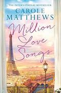 Million Love Songs by Carole Matthews