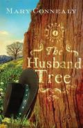 The Husband Tree by Mary Connealy