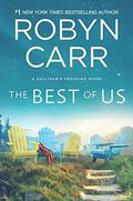 The Best of Us by Robyn Carr
